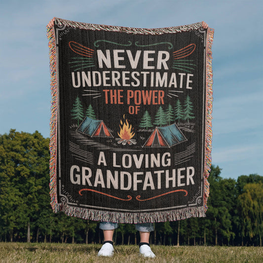 Never Underestimate a Grandfather Woven Blanket