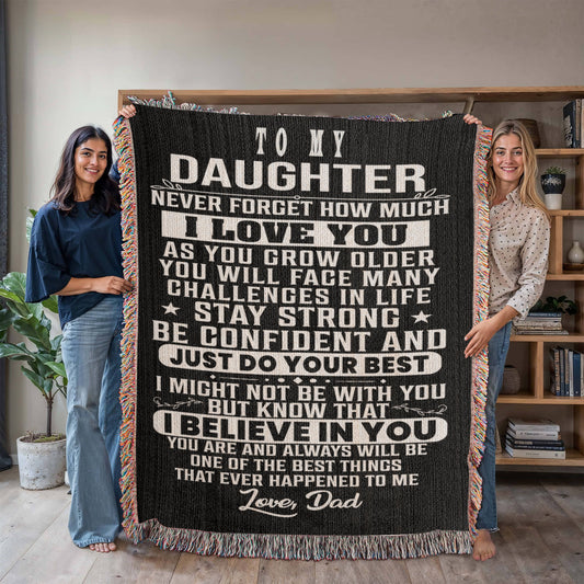 To My Daughter Woven Blanket