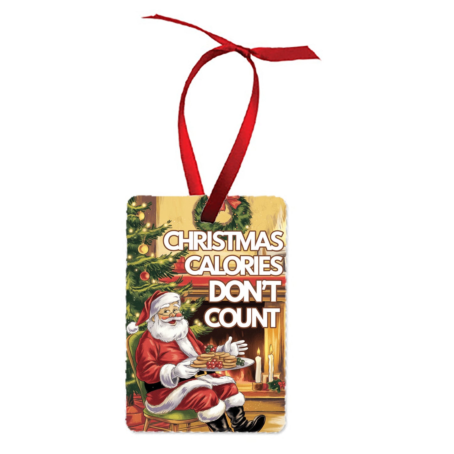 Christmas Calories Don't Count Ornament Santa