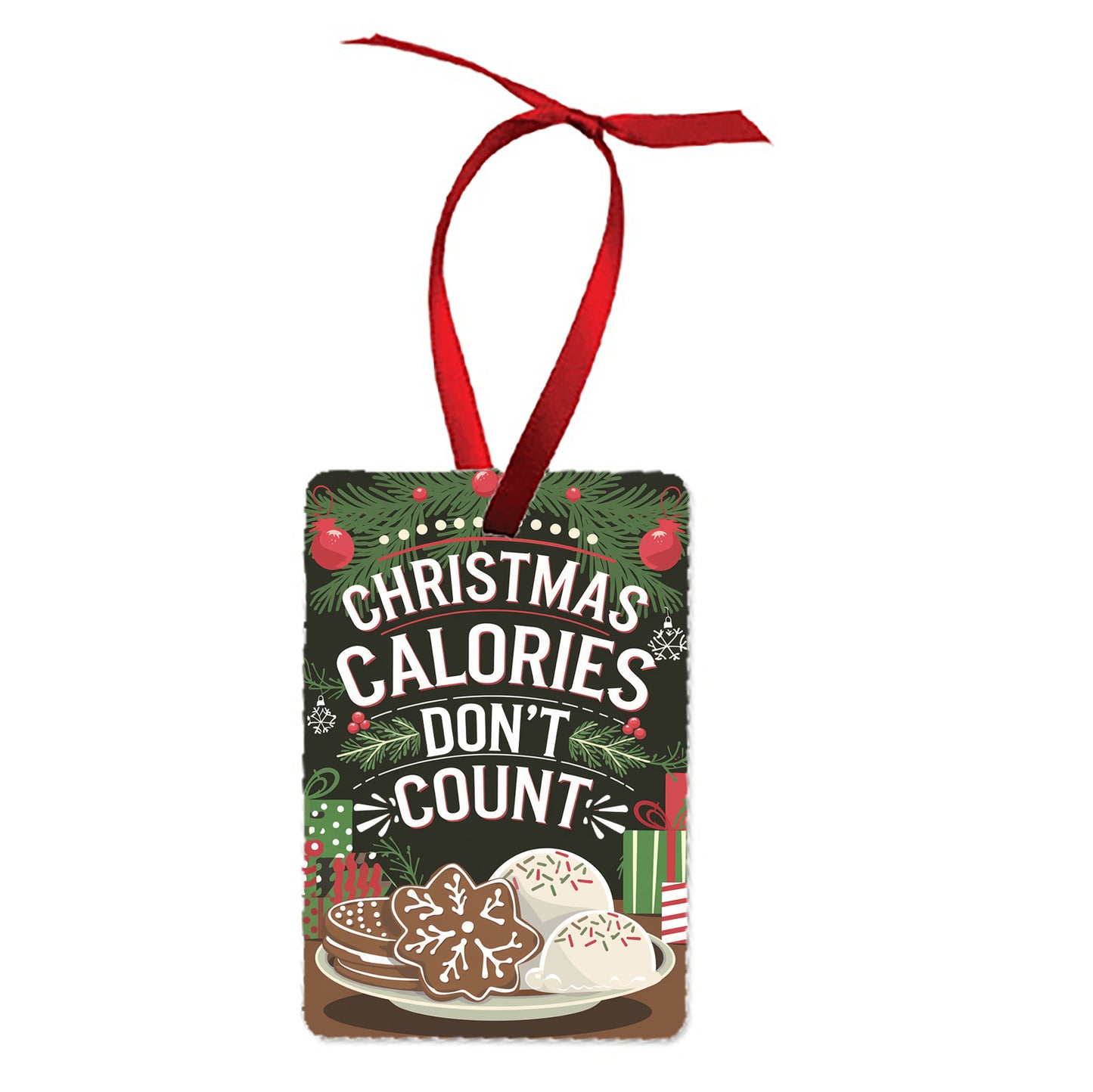 Christmas Calories Don't Count Ornament