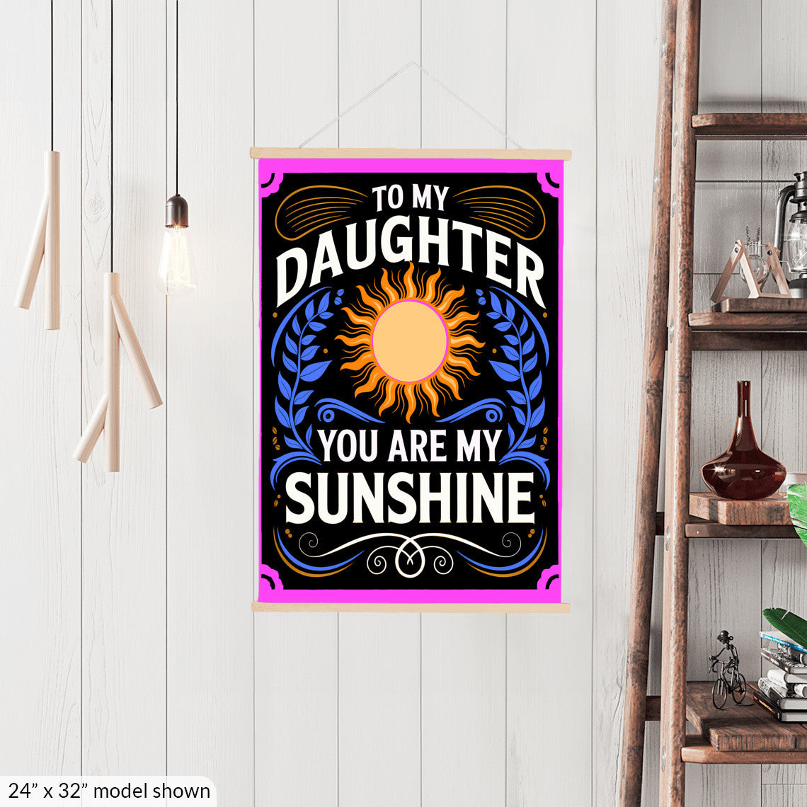 To My Daughter Hanging Canvas