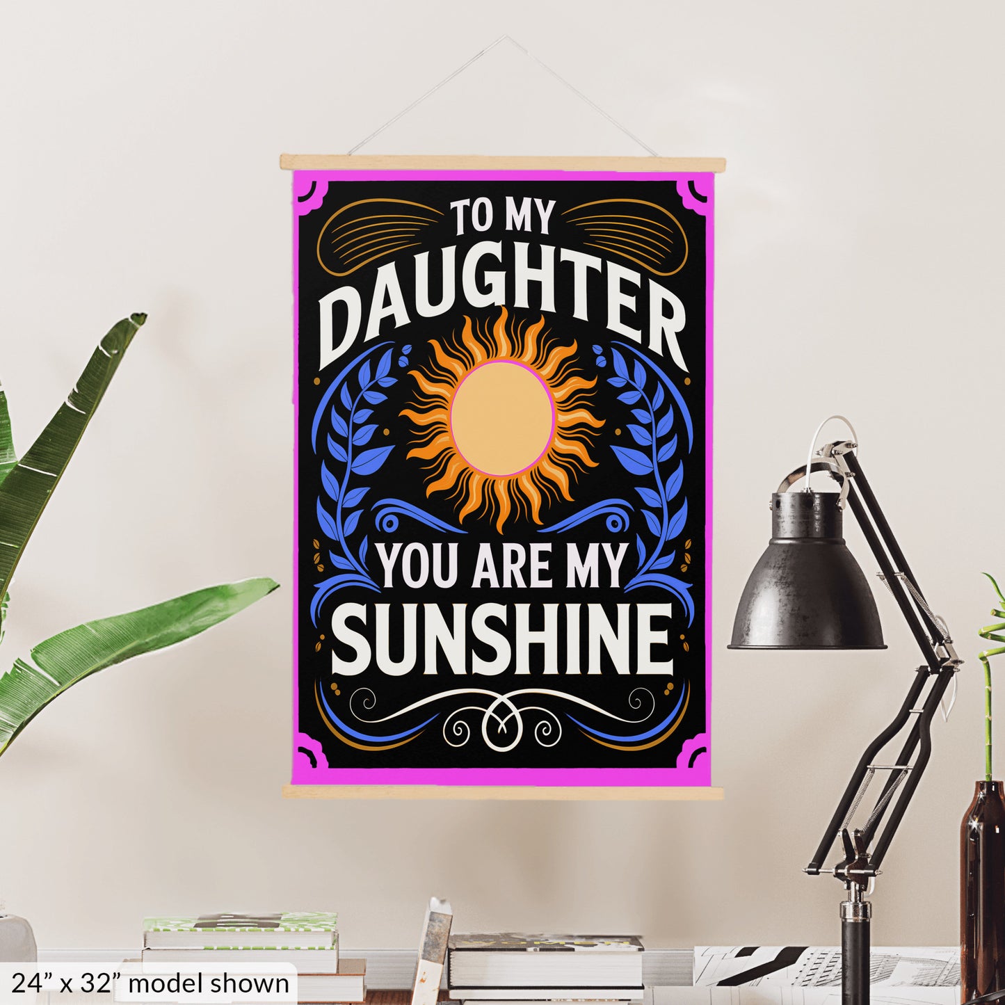 To My Daughter Hanging Canvas