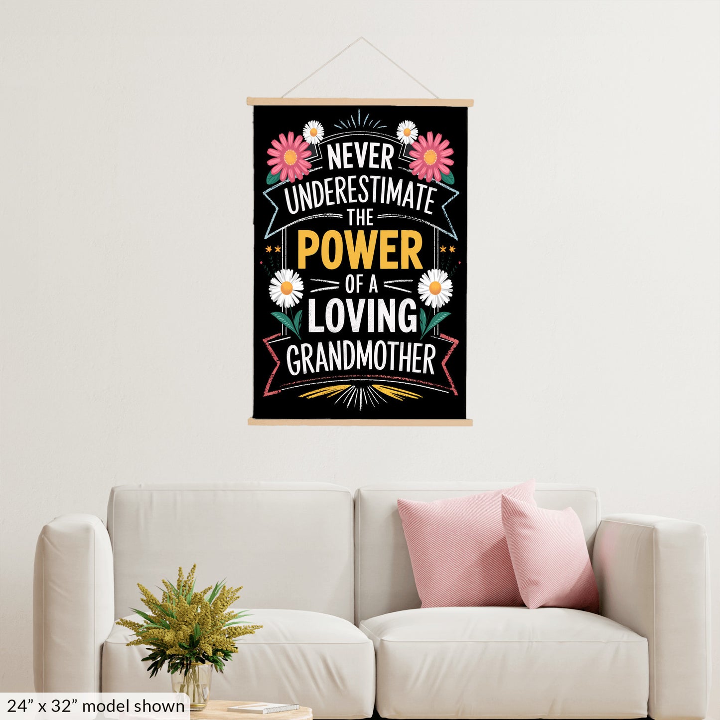 Never Underestimate the Power of a Grandmother Hanging Canvas Free Shipping in the USA